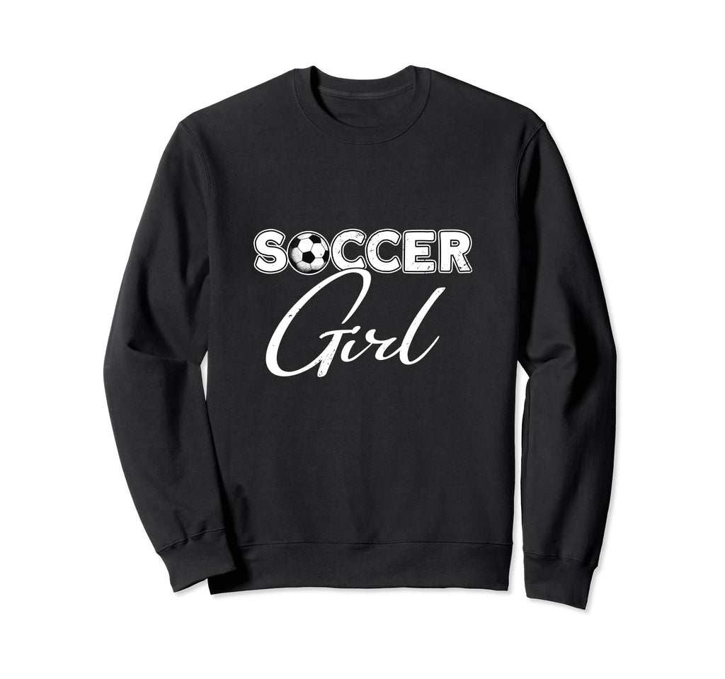 Soccer Player Funny Soccer Sweatshirt - Trendy Graphic Men Women - T-Shirt, Sweatshirt, Hoodie