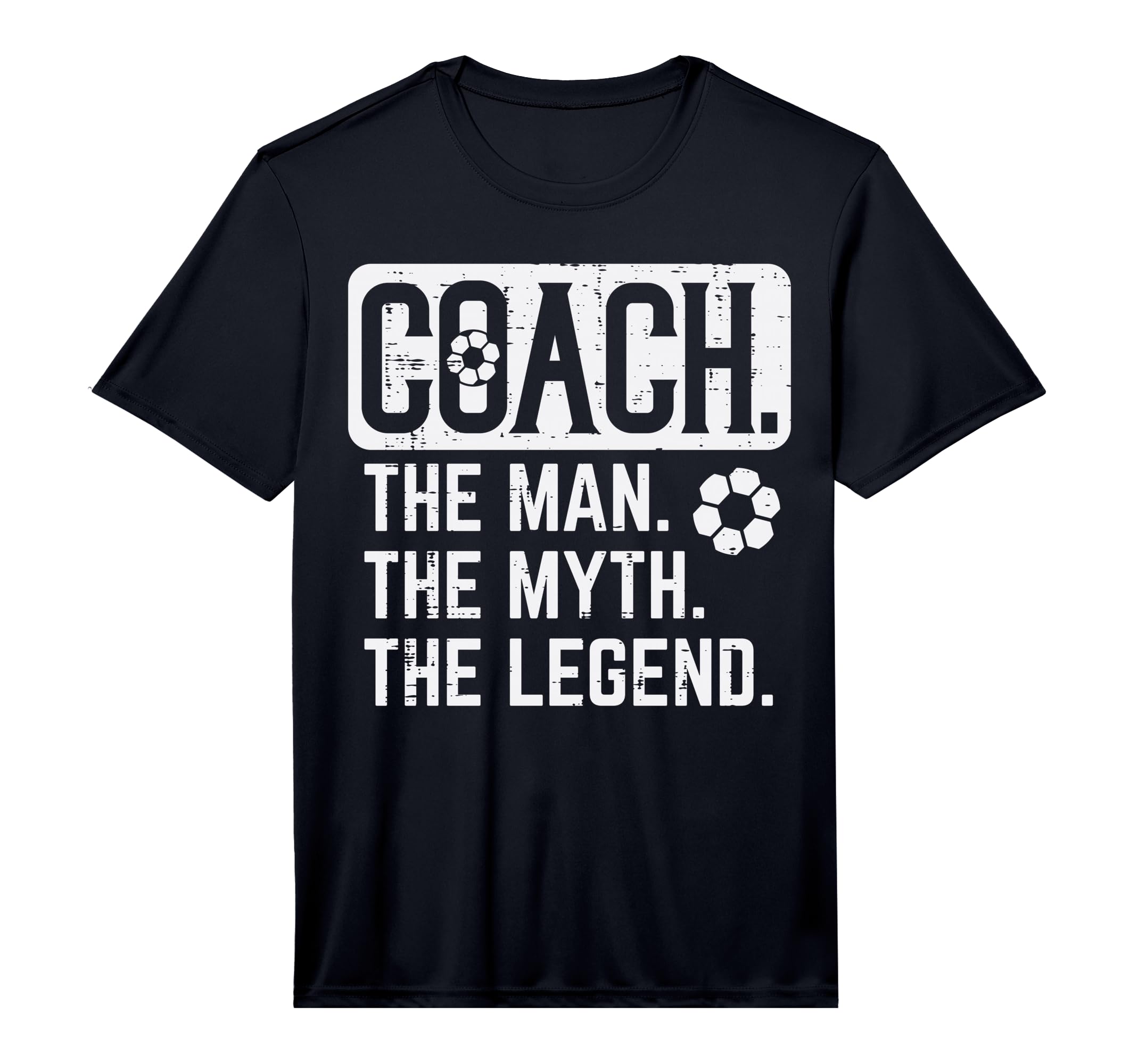 Coach Myth Legend Soccer T-Shirt - Casual Everyday Wear for Adults - T-Shirt, Sweatshirt, Hoodie