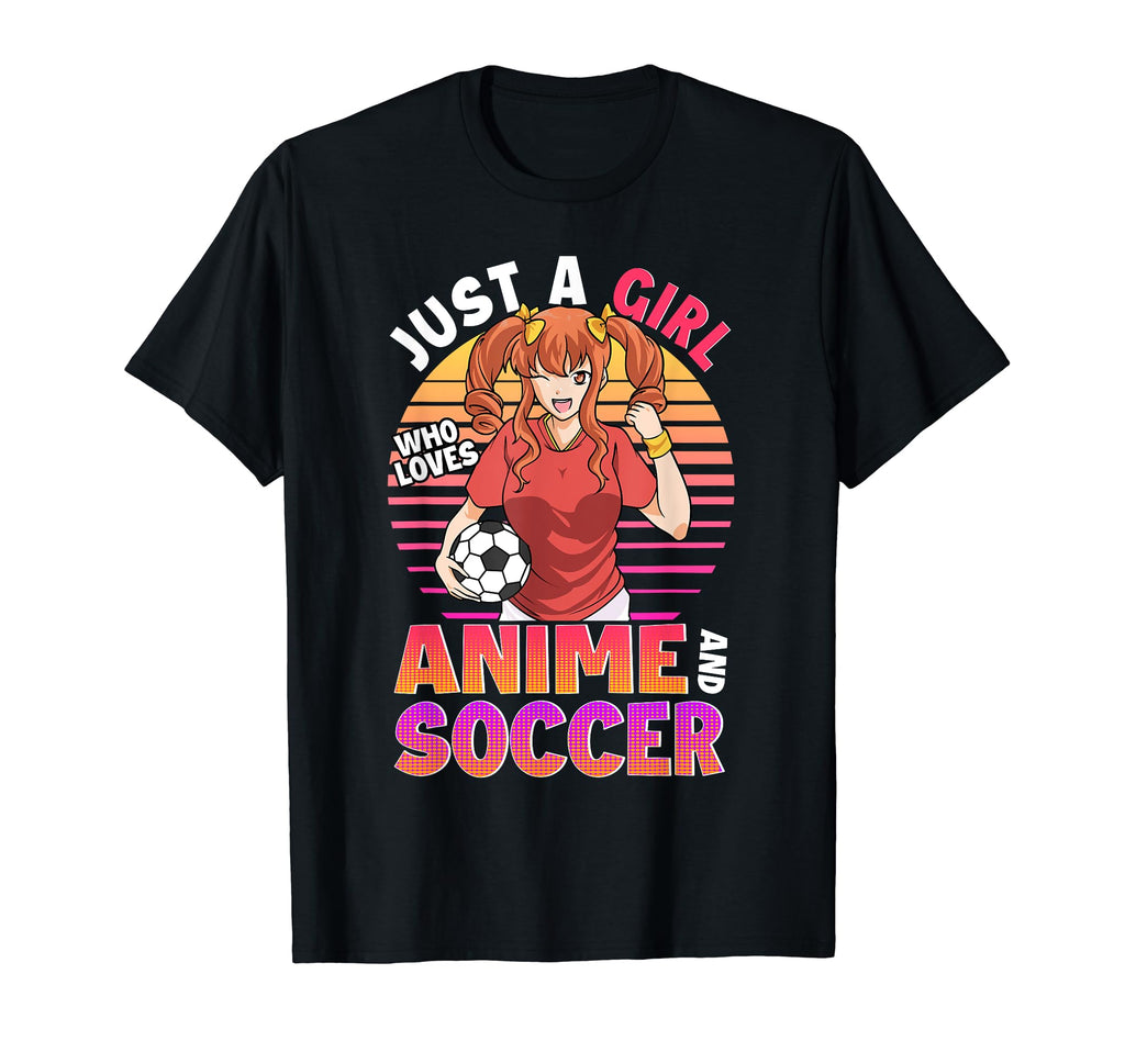 Just Who Loves Anime And Soccer Ball T-Shirt - Custom Art Print for Adults - T-Shirt, Sweatshirt, Hoodie