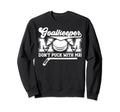 Funny Ice Hockey Goalkeeper Mom Sweatshirt - Fun Novelty Design Unisex - T-Shirt, Sweatshirt, Hoodie