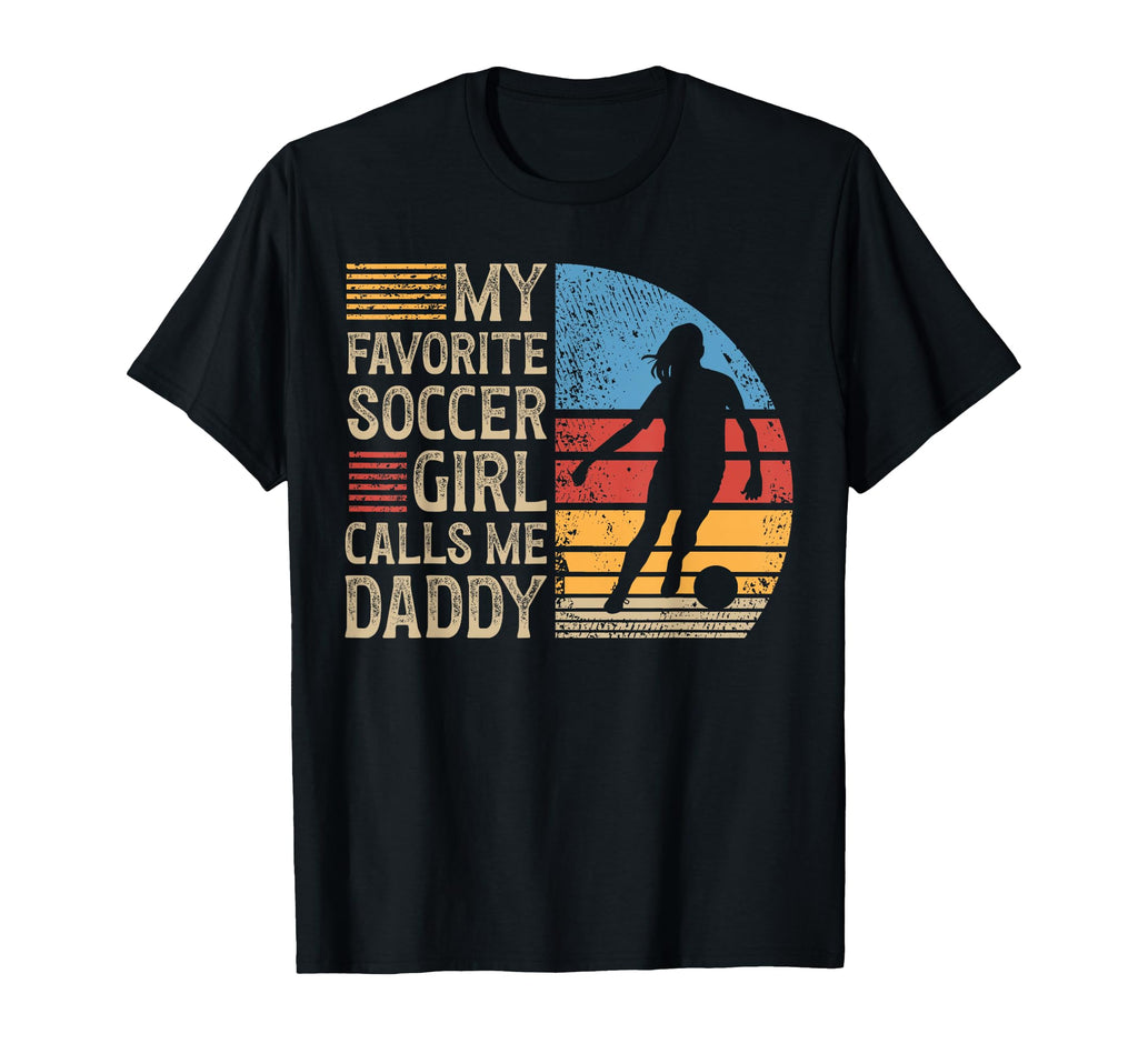 Soccer Soccer Dad Soccer Player Father T-Shirt - Fun Novelty Design Unisex - T-Shirt, Sweatshirt, Hoodie