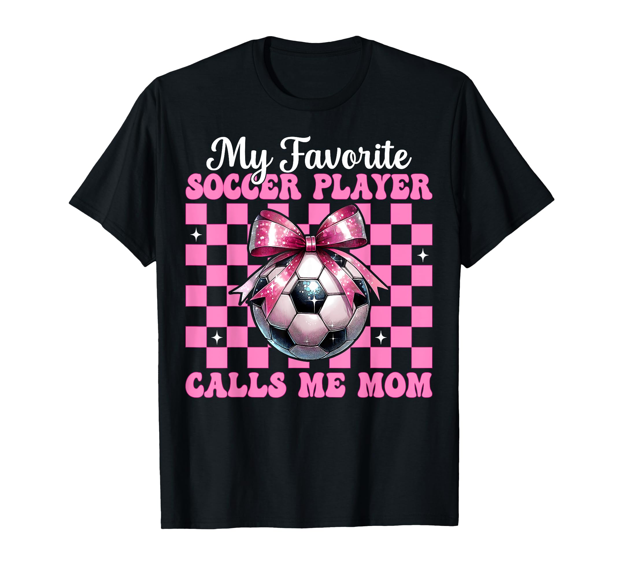 My Favorite Soccer Player Calls T-Shirt - Casual Everyday Wear Men Women - T-Shirt, Sweatshirt, Hoodie