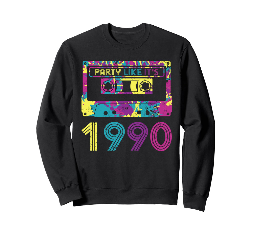 Party Like Its 1990 90S Cassette Sweatshirt - Custom Art Print Men Women - T-Shirt, Sweatshirt, Hoodie
