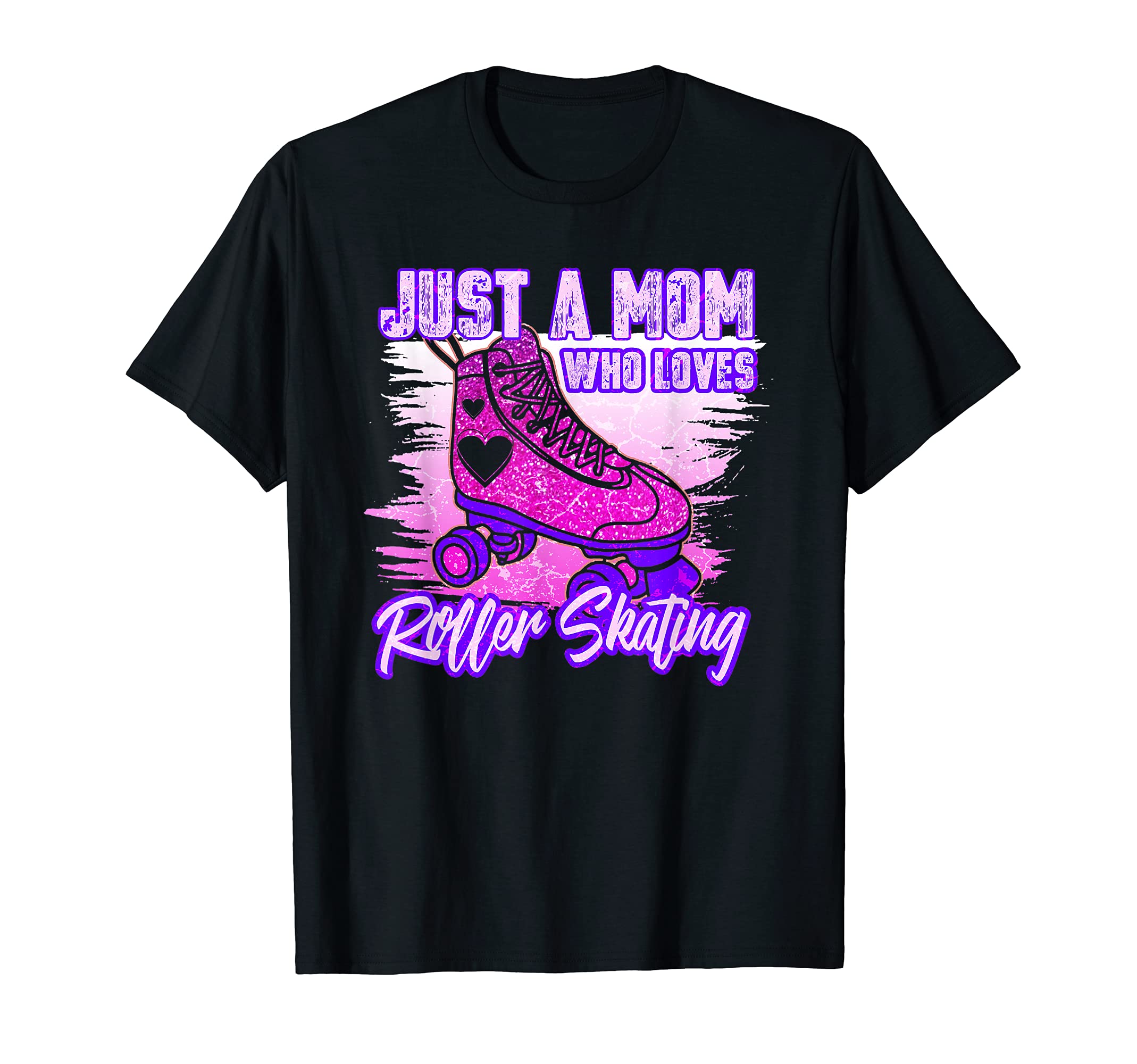 Just Mom Who Loves Roller Skating T-Shirt - Custom Art Print for Adults - T-Shirt, Sweatshirt, Hoodie