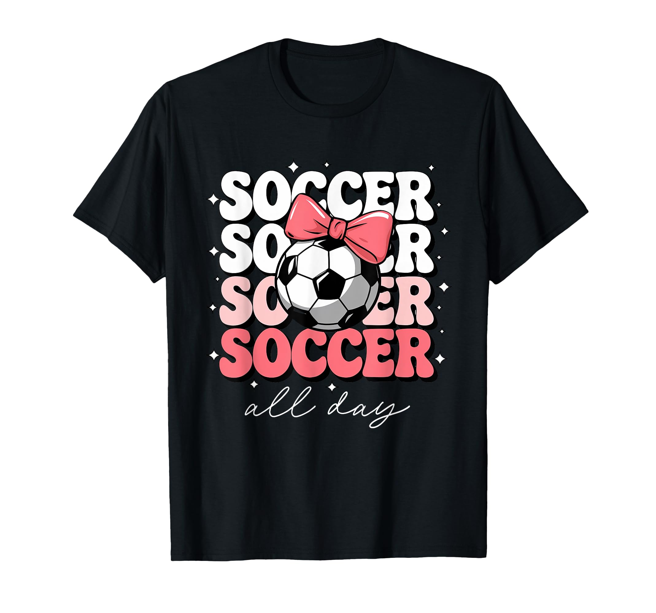 Groovy Soccer Coquette Bow Soccer All Day T-Shirt - Graphic Print Men Women - T-Shirt, Sweatshirt, Hoodie