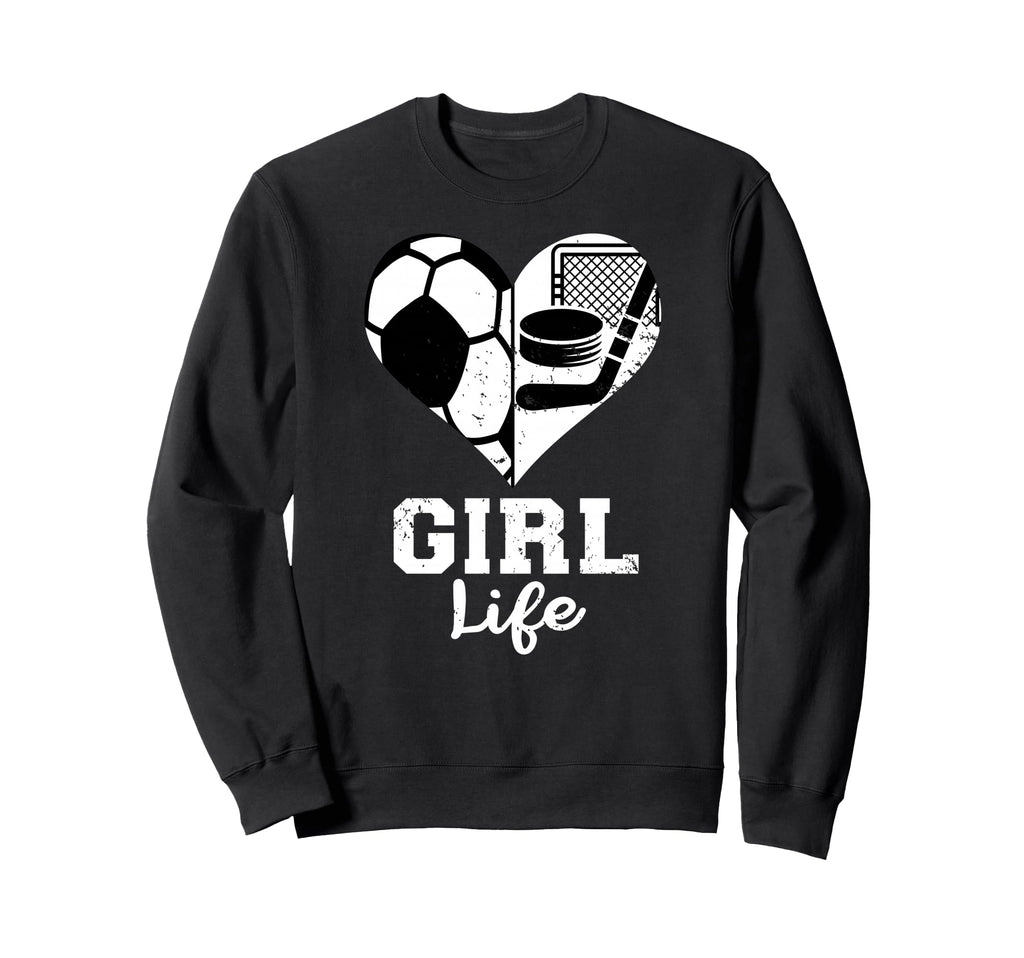 Life Heart Funny Soccer Hockey Sweatshirt - Unique Graphic Men Women - T-Shirt, Sweatshirt, Hoodie