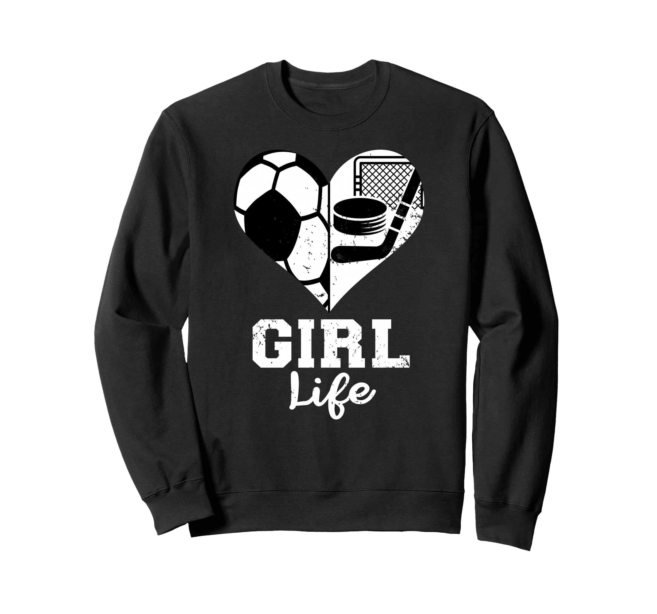 Life Heart Funny Soccer Hockey Sweatshirt - Unique Graphic Men Women - T-Shirt, Sweatshirt, Hoodie
