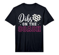 Mens Dibs Coach Soccer Coach Wife T-Shirt - Streetwear Style for Adults - T-Shirt, Sweatshirt, Hoodie