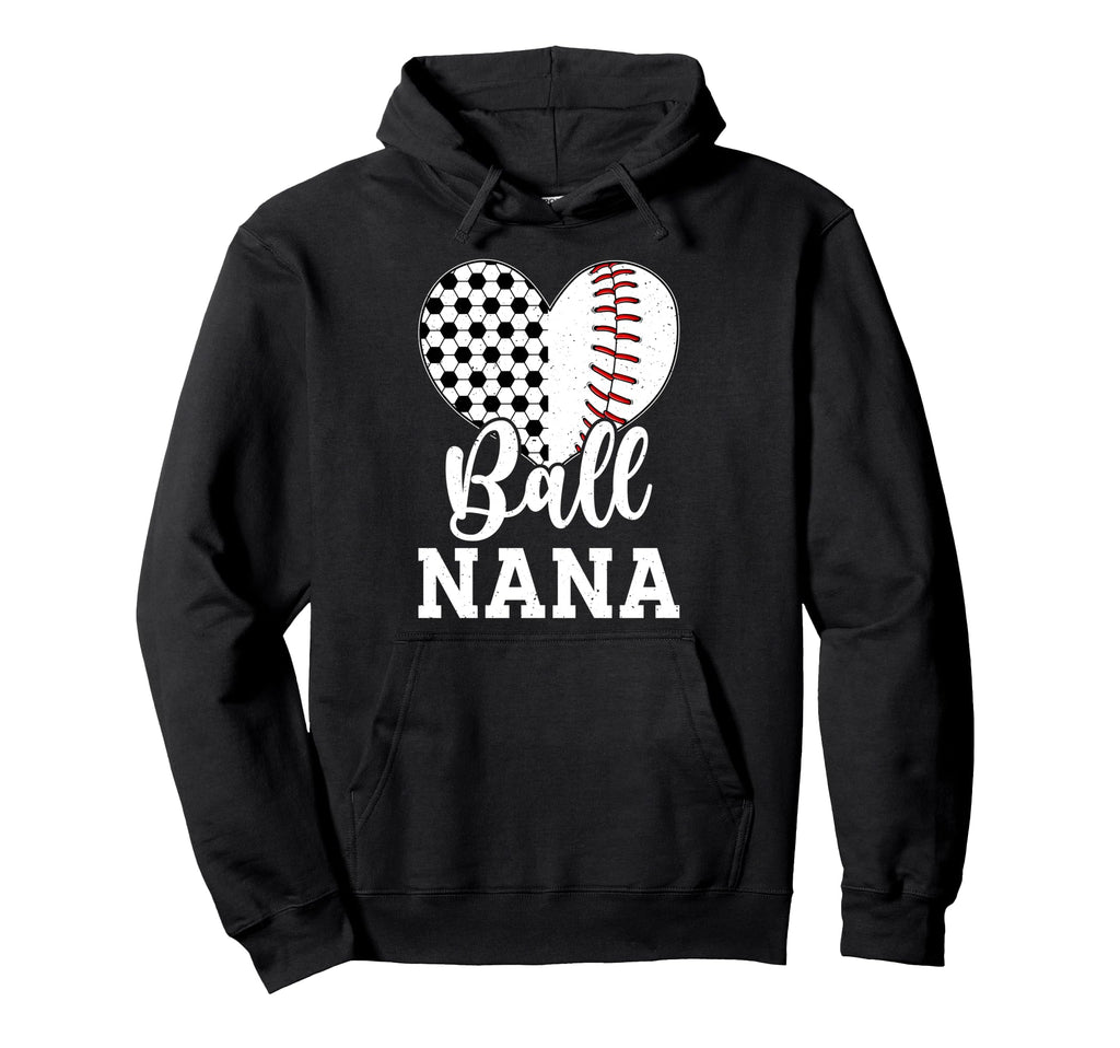Ball Nana Grandma Heart Baseball Soccer Hoodie - Unique Graphic for Adults - T-Shirt, Sweatshirt, Hoodie