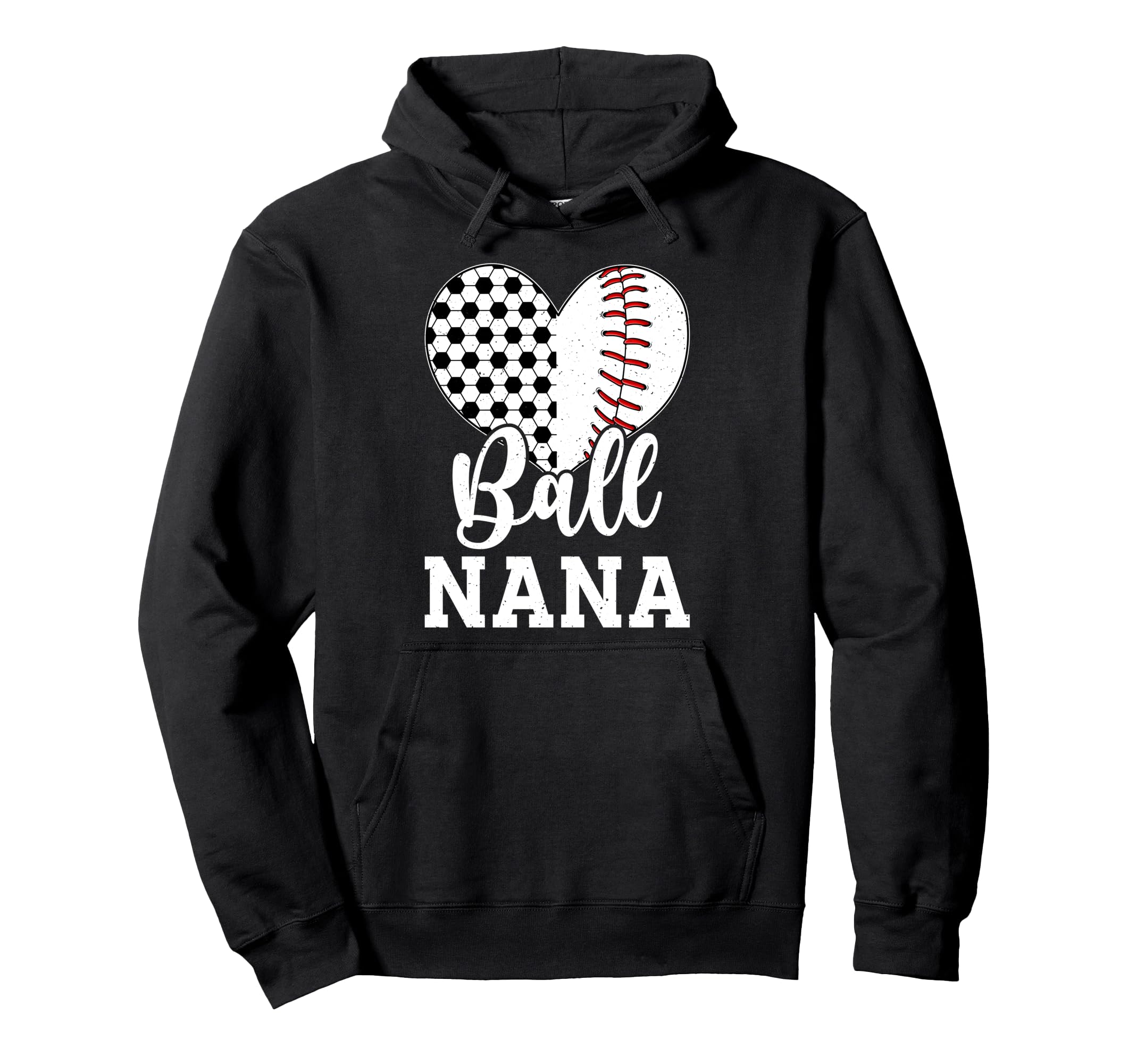 Ball Nana Grandma Heart Baseball Soccer Hoodie - Unique Graphic for Adults - T-Shirt, Sweatshirt, Hoodie