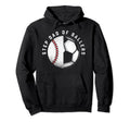 Step Dad Baseball Player Son Soccer Team Hoodie - Graphic Print Men Women - T-Shirt, Sweatshirt, Hoodie