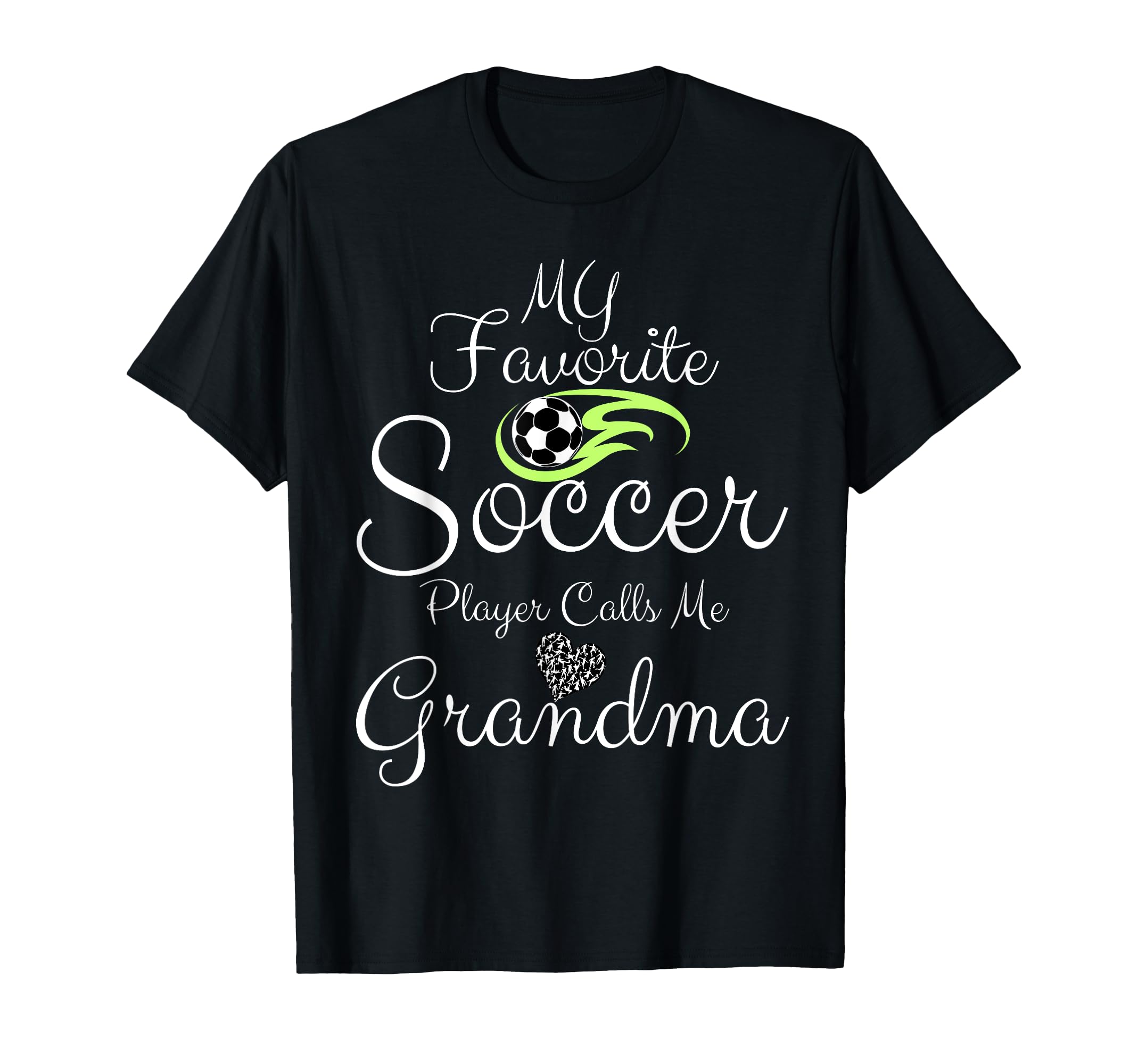 My Favorite Soccer Player Calls T-Shirt - Casual Everyday Wear for Adults - T-Shirt, Sweatshirt, Hoodie