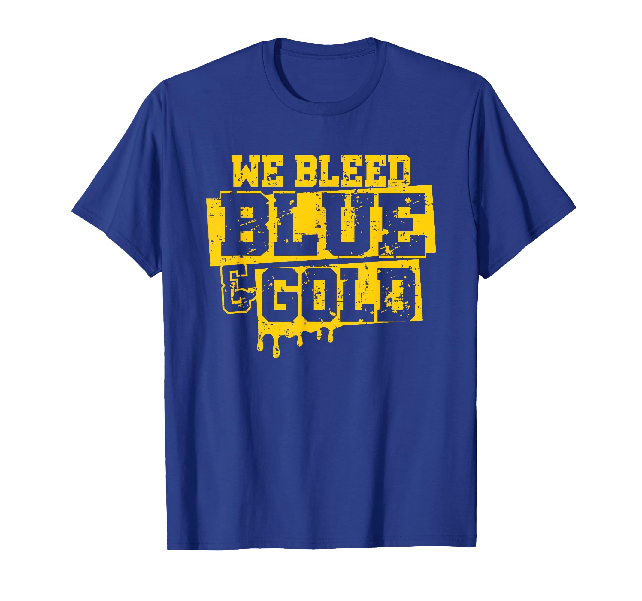 We Bleed Blue Gold Game Day Group T-Shirt - Casual Everyday Wear Men Women - T-Shirt, Sweatshirt, Hoodie