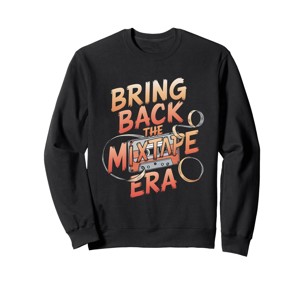 Bring Back Mixtape Era Cassette Tape Sweatshirt - Minimalist Print Unisex - T-Shirt, Sweatshirt, Hoodie