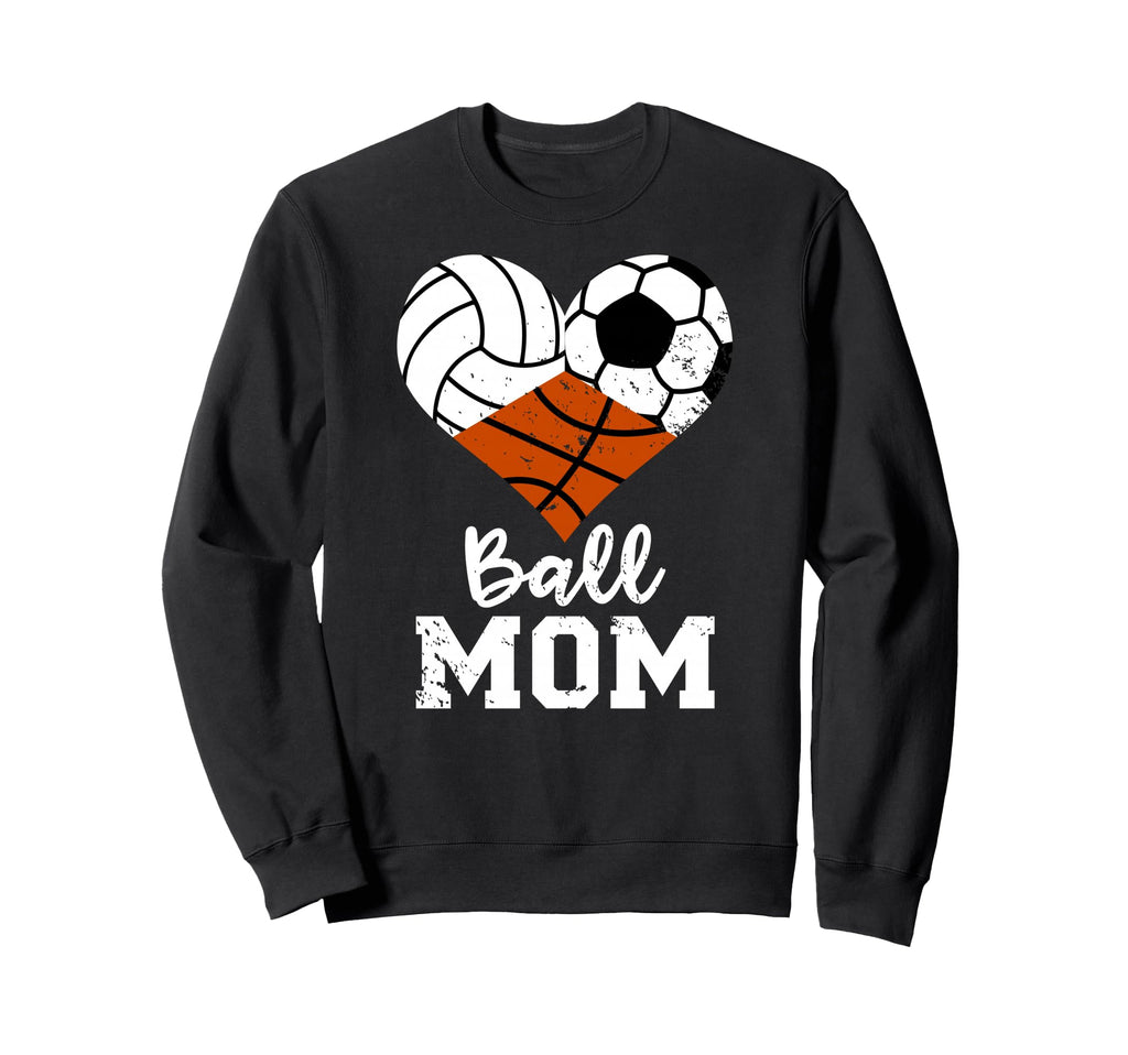 Ball Mom Funny Volleyball Soccer Sweatshirt - Custom Art Print Men Women - T-Shirt, Sweatshirt, Hoodie