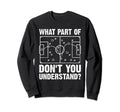 What Part Soccer Dont You Understand Sweatshirt - Custom Art Print Unisex - T-Shirt, Sweatshirt, Hoodie