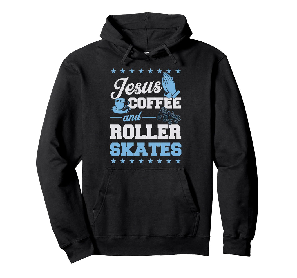 Jesus Coffee And Roller Skates Hoodie - Trendy Graphic for Adults - T-Shirt, Sweatshirt, Hoodie