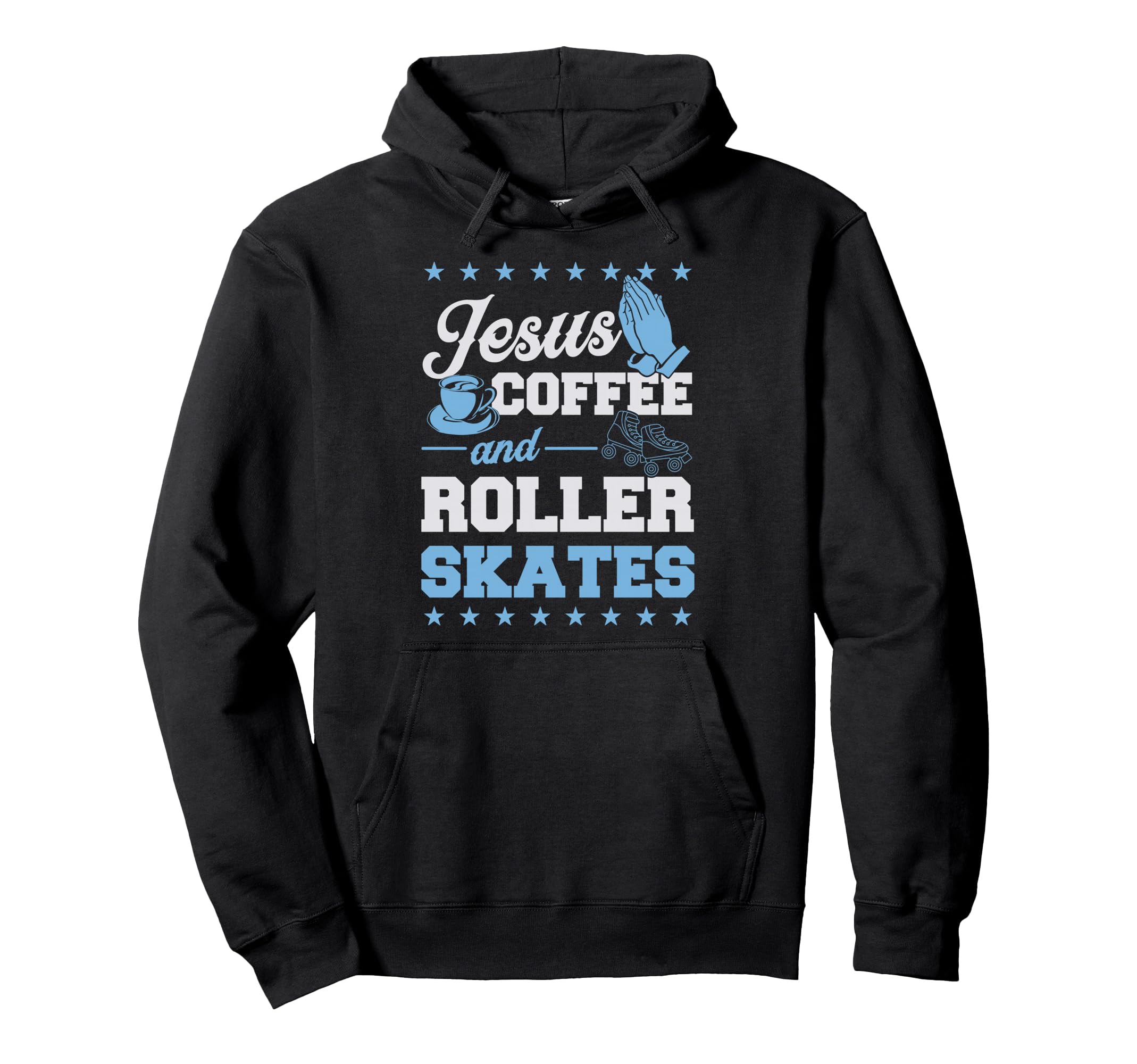 Jesus Coffee And Roller Skates Hoodie - Trendy Graphic for Adults - T-Shirt, Sweatshirt, Hoodie