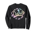 Old School Breakdance This Love To Sweatshirt - Trendy Graphic for Adults - T-Shirt, Sweatshirt, Hoodie