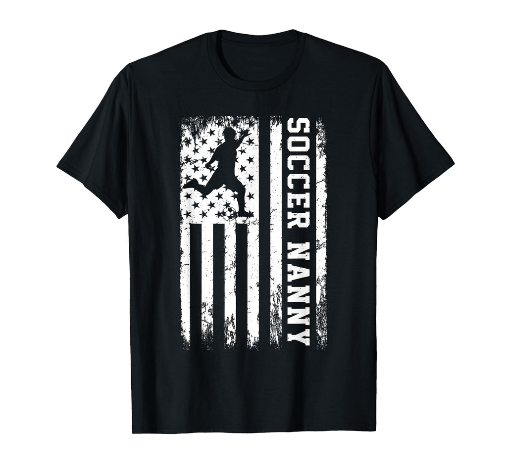 Soccer Nanny Usa American Flag T-Shirt - Fun Novelty Design Unisex - T-Shirt, Sweatshirt, Hoodie