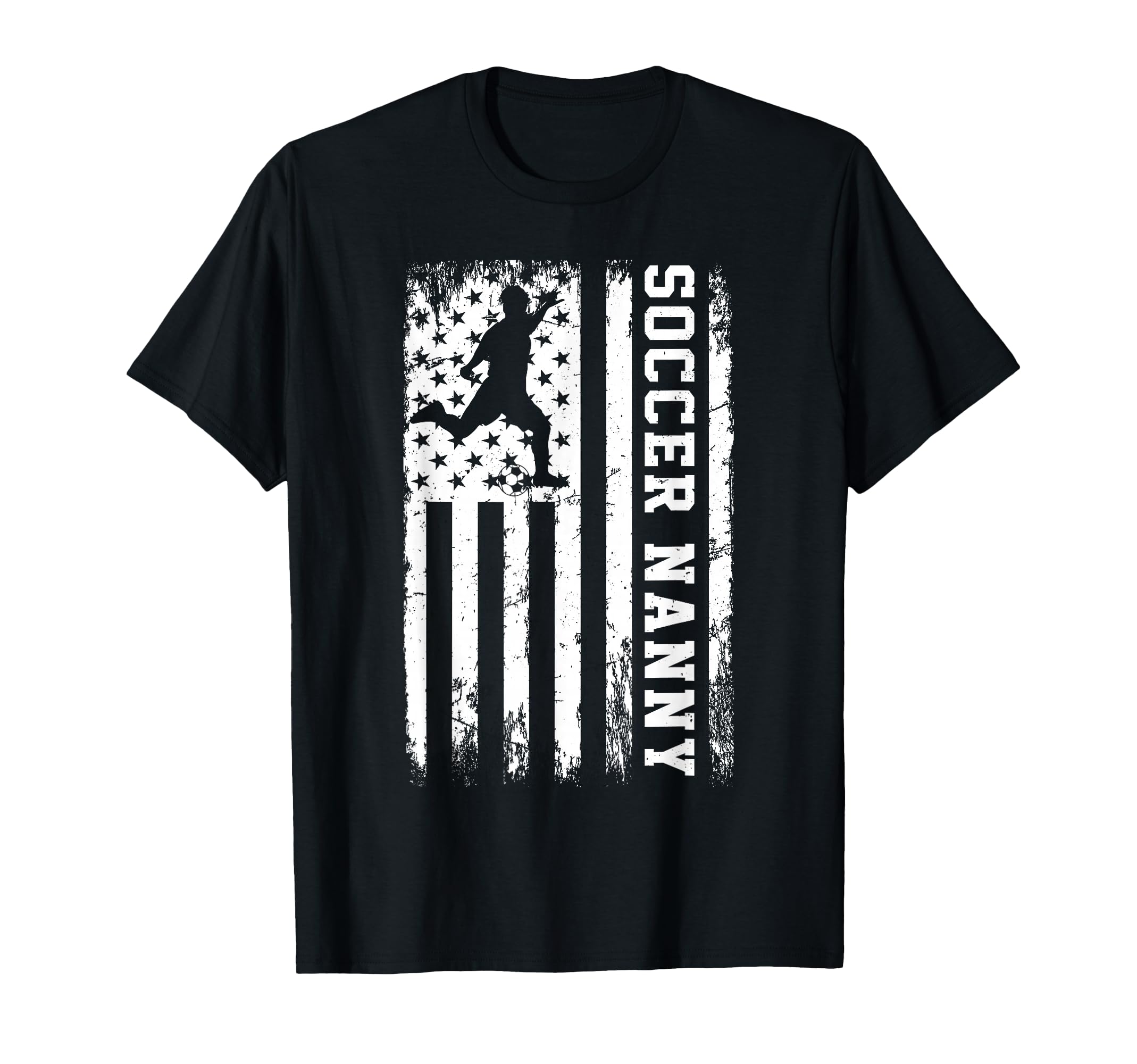 Soccer Nanny Usa American Flag T-Shirt - Fun Novelty Design Unisex - T-Shirt, Sweatshirt, Hoodie
