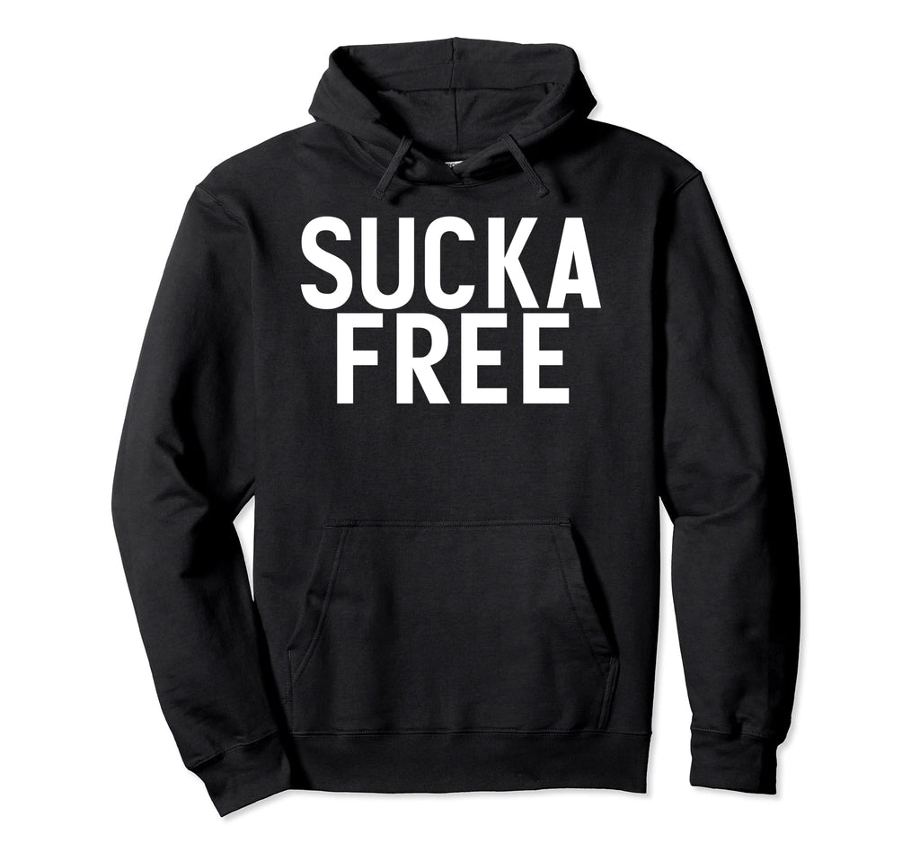 Sucka Free Funny Hip Hop Music Rap Gift Hoodie - Novelty Apparel Men Women - T-Shirt, Sweatshirt, Hoodie
