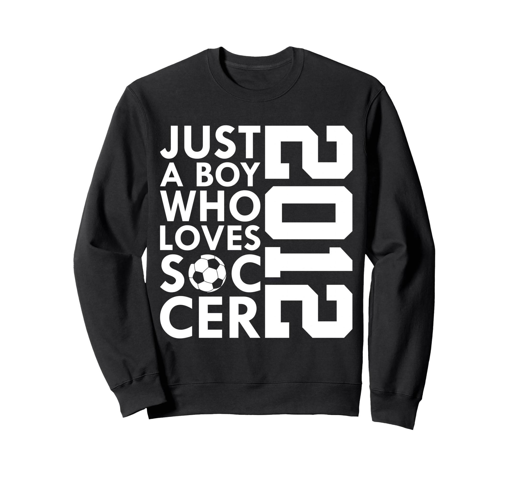 2012 Just Who Loves Soccer 14Th Sweatshirt - Custom Art Print for Adults - T-Shirt, Sweatshirt, Hoodie