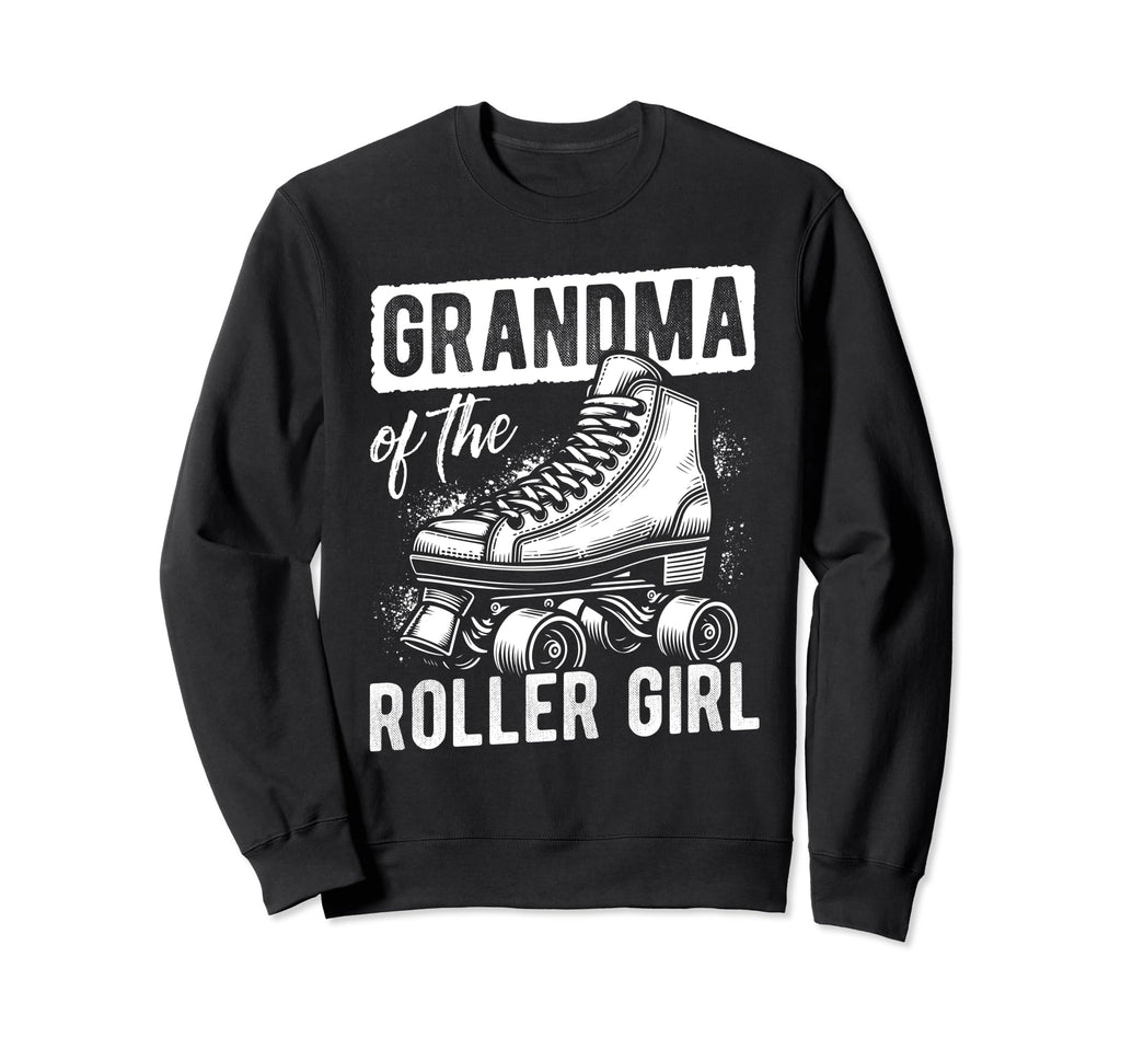 Grandma Roller Grandma Roller Sweatshirt - Graphic Print for Adults - T-Shirt, Sweatshirt, Hoodie