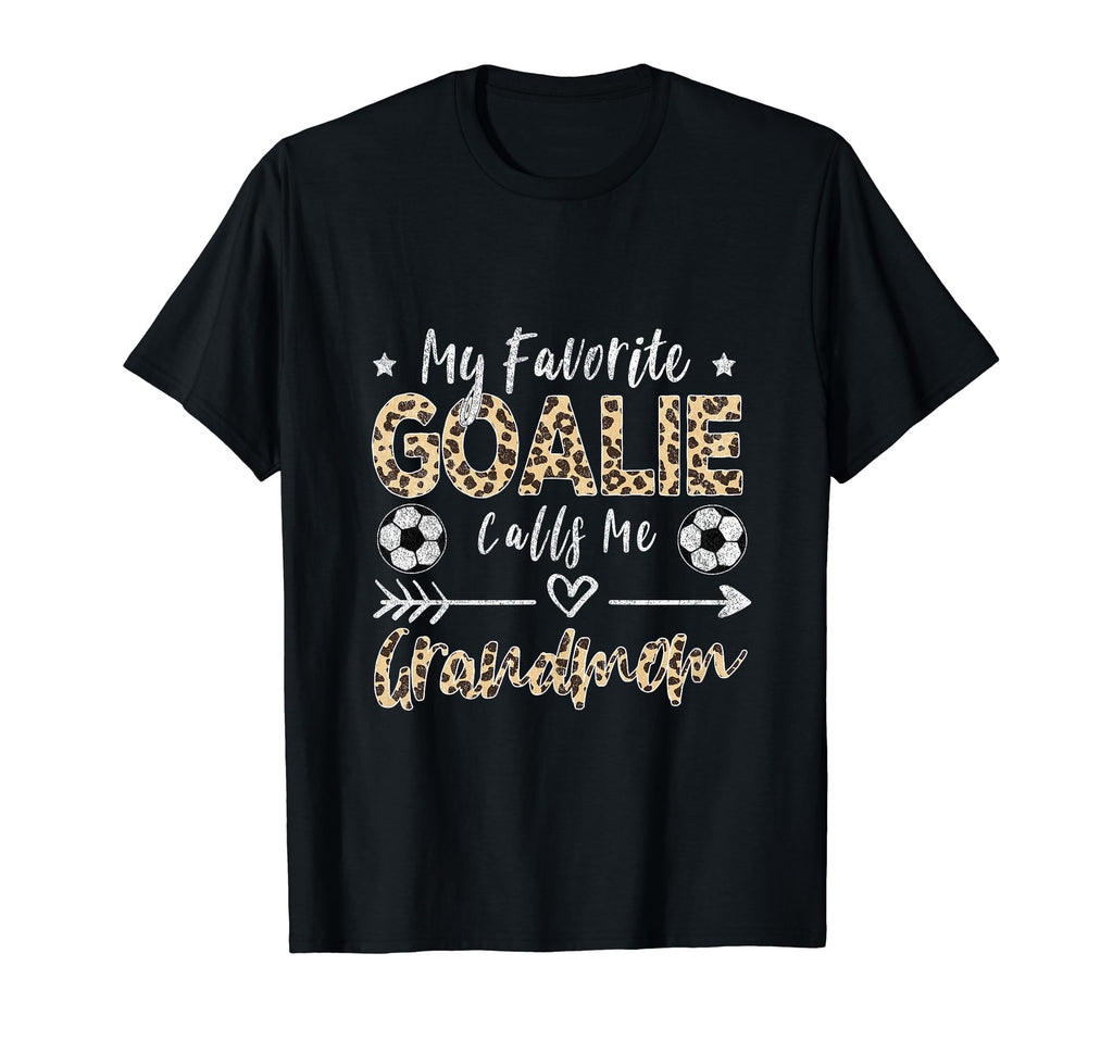 My Favorite Goalie Calls Me Grandmom T-Shirt - Custom Art Print Men Women - T-Shirt, Sweatshirt, Hoodie