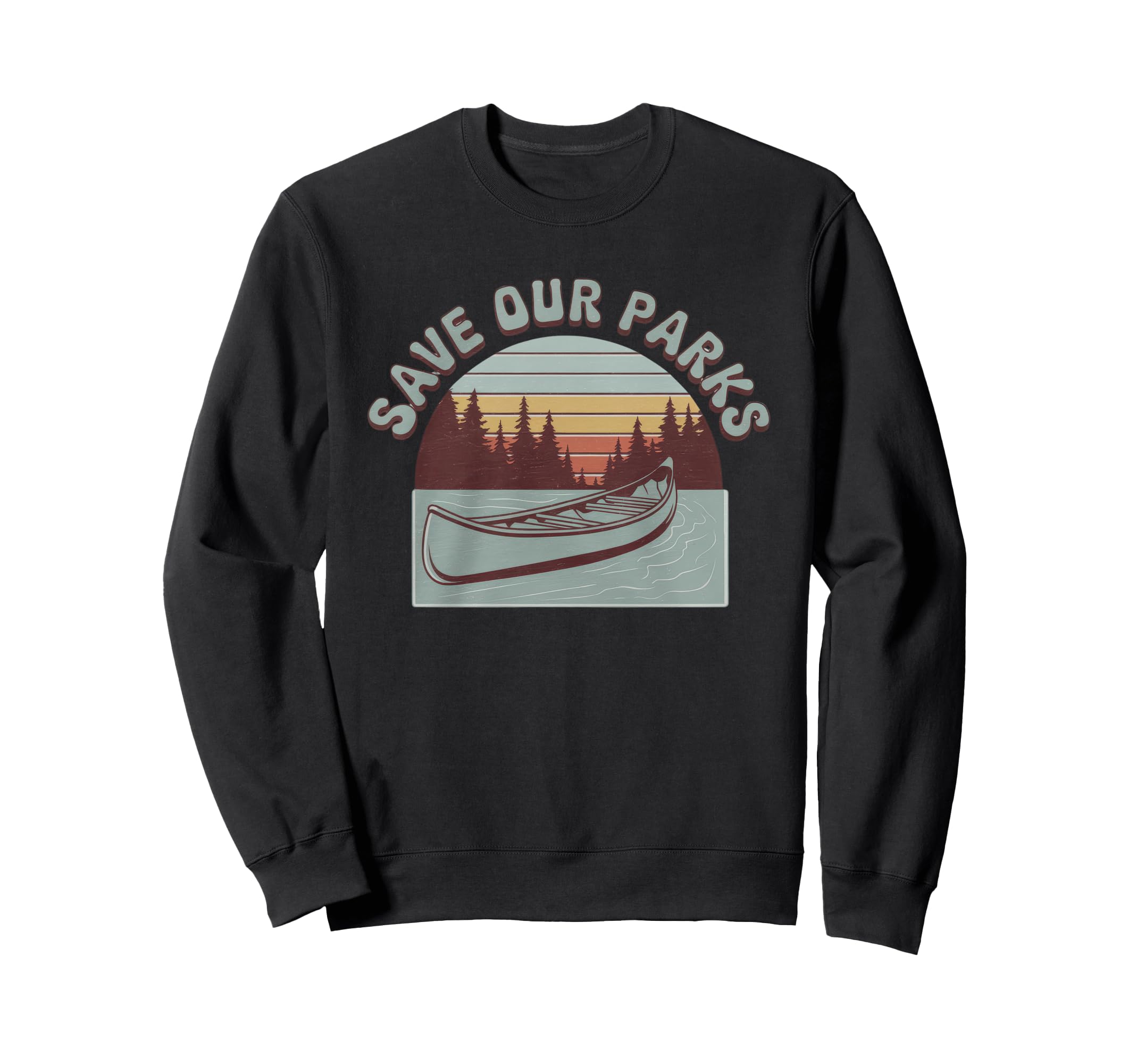 Save Our Parks Protect National Park Sweatshirt - Unique Graphic for Adults - T-Shirt, Sweatshirt, Hoodie