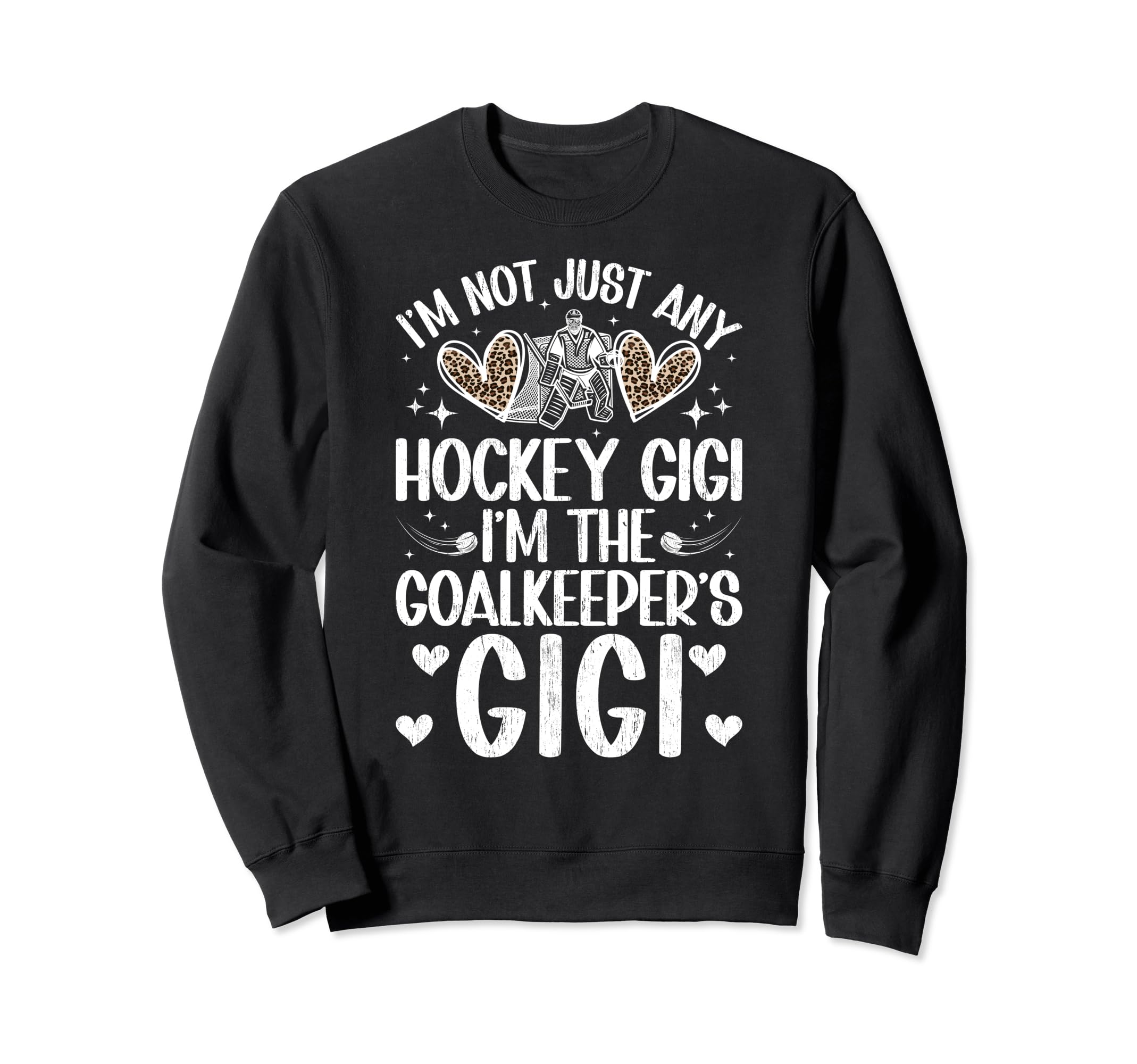 Im Ice Hockey Goalkeeper Gigi Ice Sweatshirt - Custom Art Print Unisex - T-Shirt, Sweatshirt, Hoodie