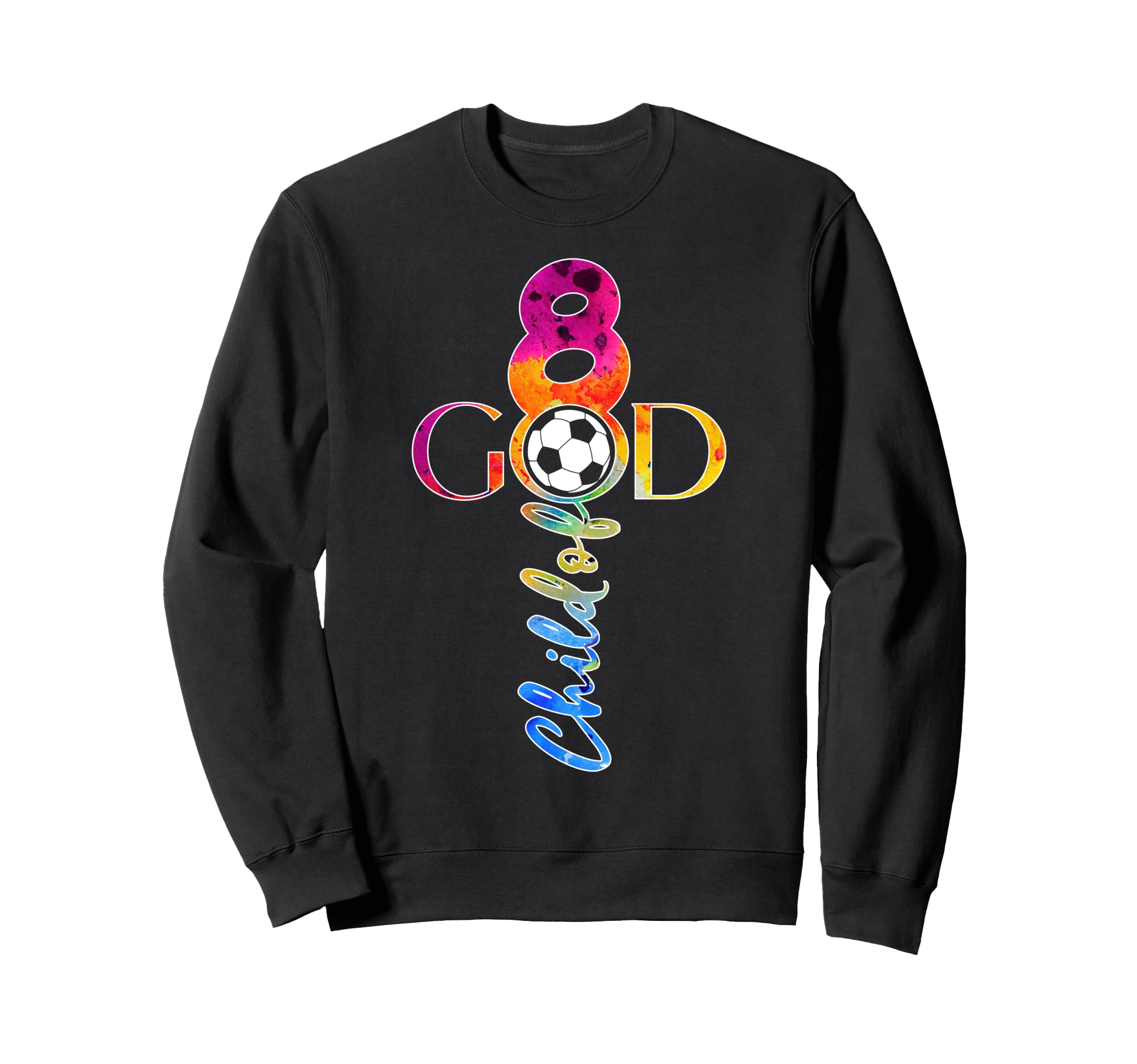 Jesus 8 Years Child God Soccer 8Th Sweatshirt - Streetwear Style Men Women - T-Shirt, Sweatshirt, Hoodie