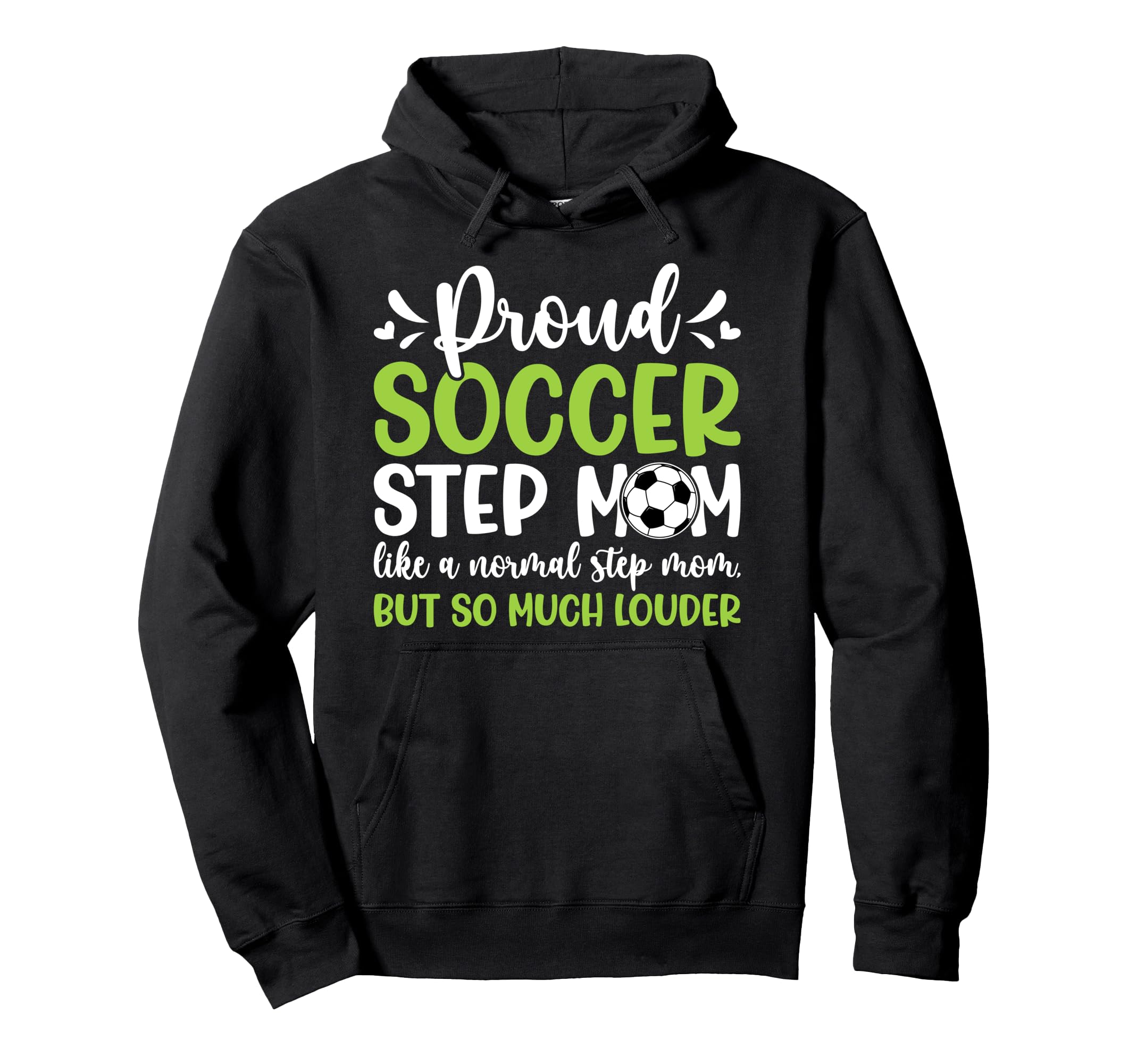 Proud Soccer Step Mom Definition Hoodie - Custom Art Print Men Women - T-Shirt, Sweatshirt, Hoodie