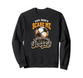 Dont Scare Me Coach Soccer Soccer Sweatshirt - Aesthetic Graphic Unisex - T-Shirt, Sweatshirt, Hoodie