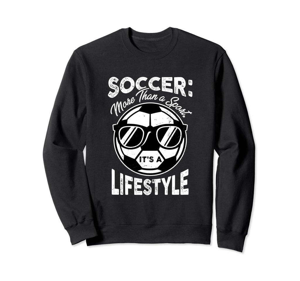 Funny Soccer Teen Futbol More Sweatshirt - Aesthetic Graphic for Adults - T-Shirt, Sweatshirt, Hoodie