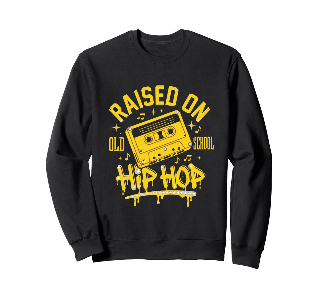 Raised Old School Hip Hop Cassette Sweatshirt - Novelty Apparel Unisex - T-Shirt, Sweatshirt, Hoodie