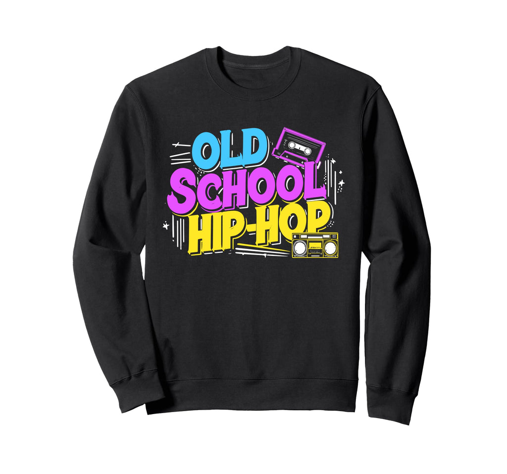 Old School Hip Hop 80S 90S Graffiti Sweatshirt - Minimalist Print Unisex - T-Shirt, Sweatshirt, Hoodie
