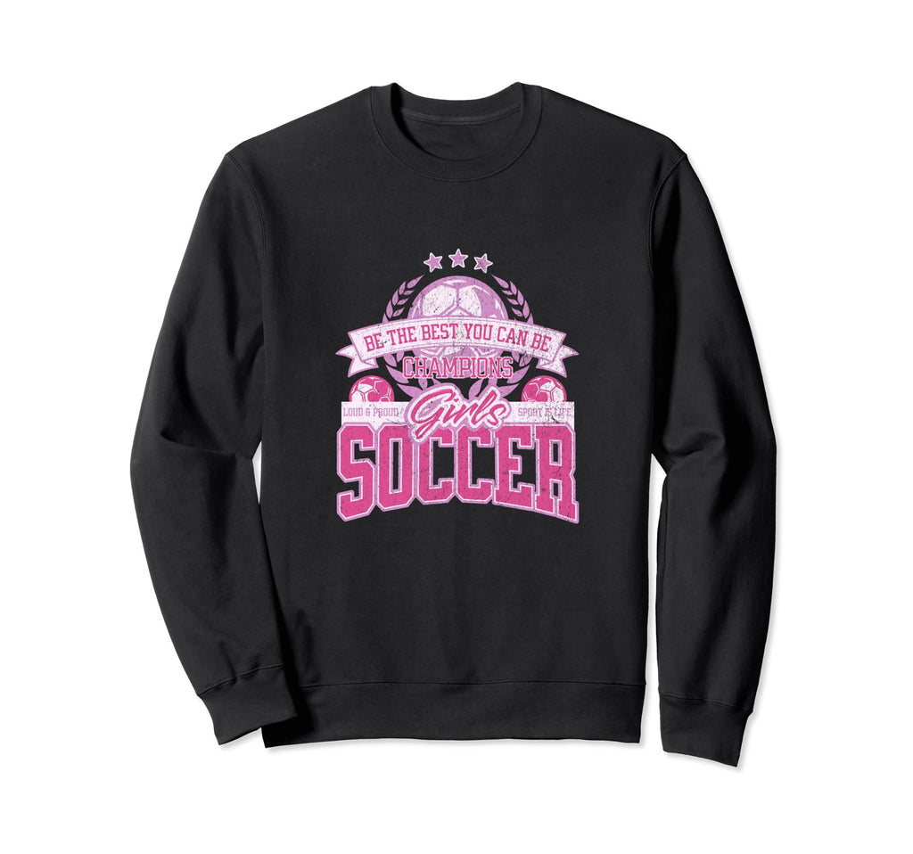 Be Best You Can Be Womens Soccer Sweatshirt - Fun Novelty Design for Adults - T-Shirt, Sweatshirt, Hoodie