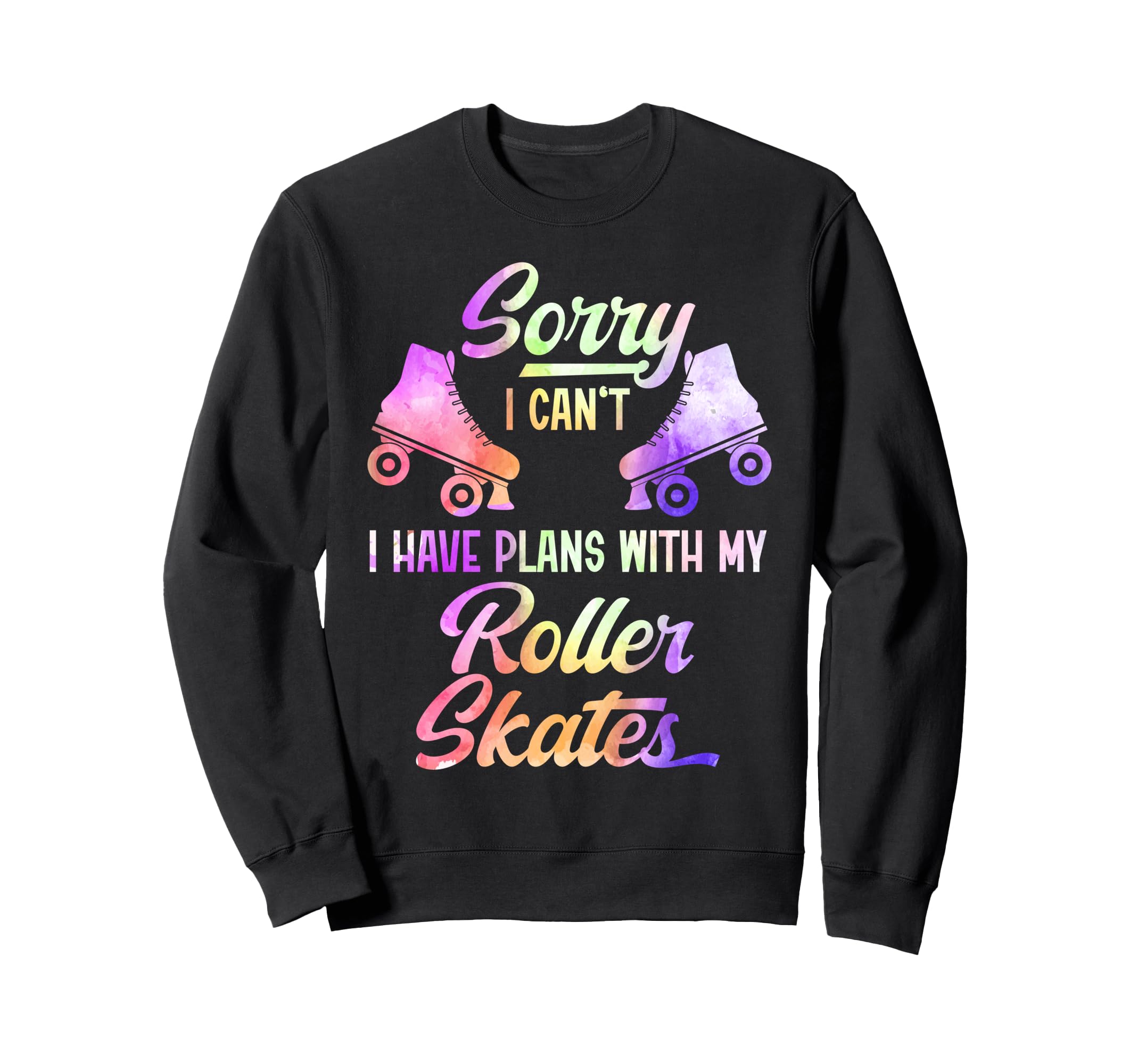 Roller Skating Skate 1970S Sorry I Sweatshirt - Aesthetic Graphic Unisex - T-Shirt, Sweatshirt, Hoodie
