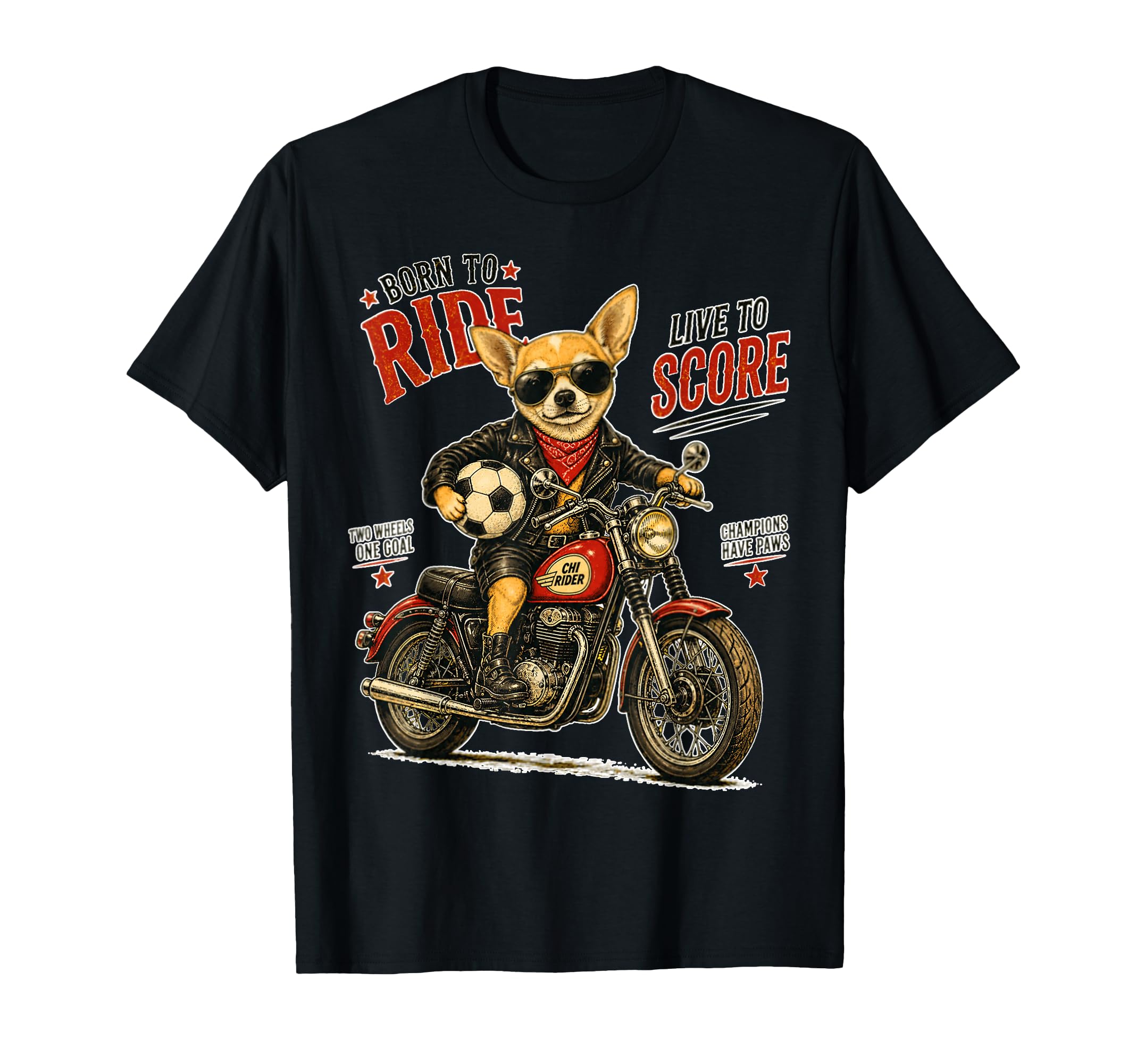 Chihuahua Motorbike Love Footbal T-Shirt - Novelty Apparel Men Women - T-Shirt, Sweatshirt, Hoodie