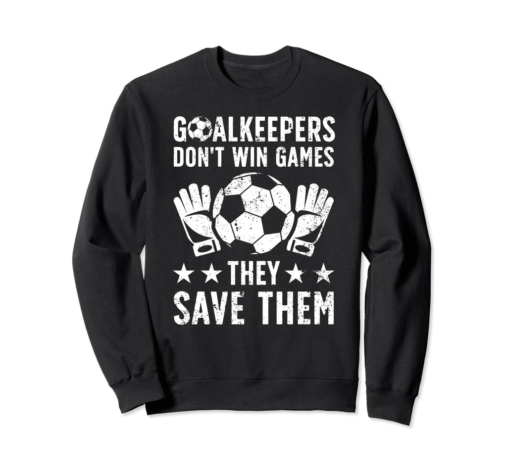 Soccer Goalkeeper Appreciation Soccer Sweatshirt - Custom Art Print Unisex - T-Shirt, Sweatshirt, Hoodie