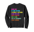 Lots Memories Zero Evidence Gen X Sweatshirt - Unique Graphic Men Women - T-Shirt, Sweatshirt, Hoodie