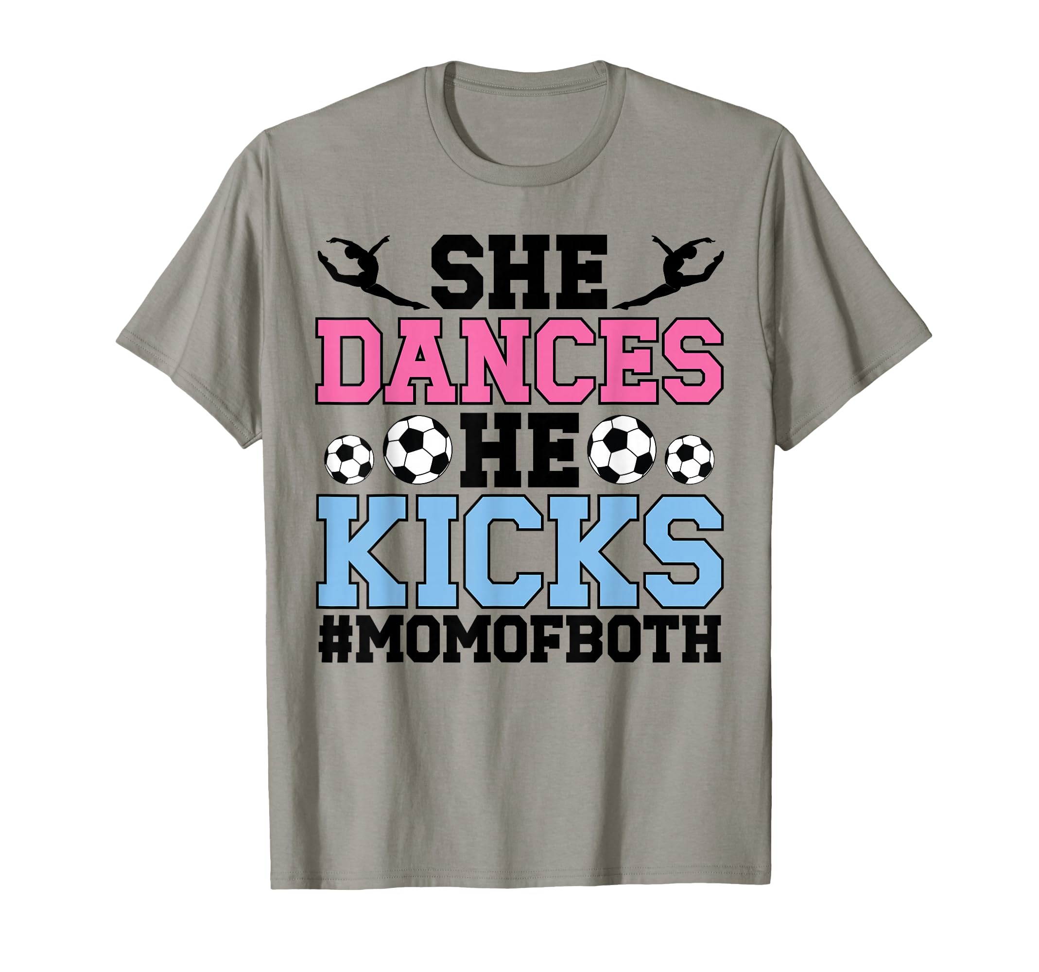 She Dances He Kicks Mom Both Dance And T-Shirt - Trendy Graphic for Adults - T-Shirt, Sweatshirt, Hoodie