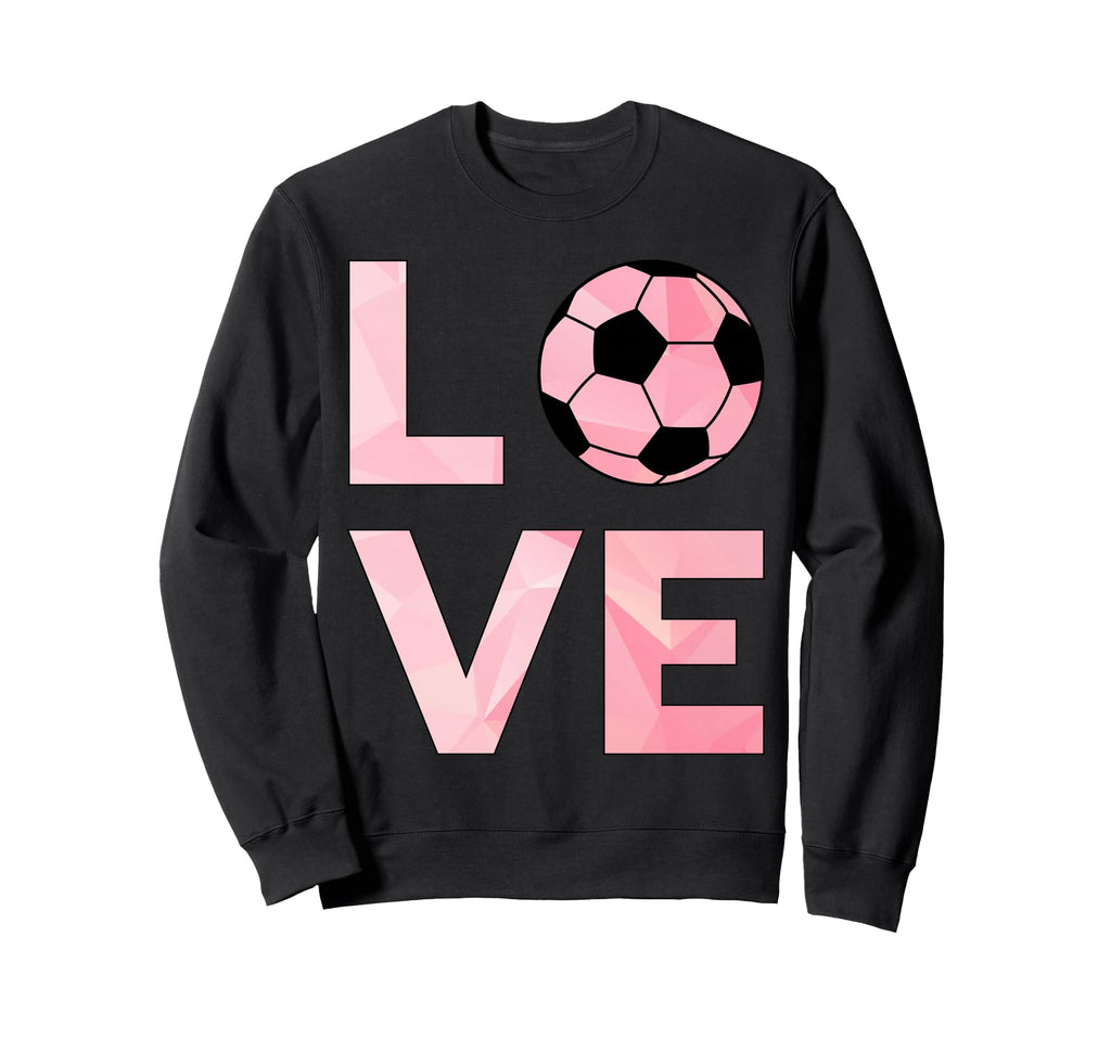 Love Soccer Soccer Sweatshirt - Custom Art Print Men Women - T-Shirt, Sweatshirt, Hoodie