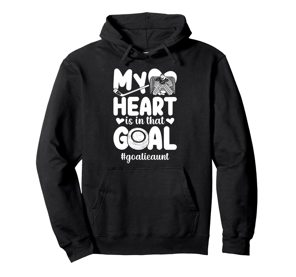 Proud Ice Hockey Goalie Aunt Hockey Hoodie - Trendy Graphic for Adults - T-Shirt, Sweatshirt, Hoodie