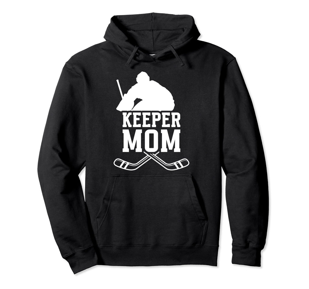 Ice Hockey Keeper Mom Ice Hockey Hoodie - Casual Everyday Wear Unisex - T-Shirt, Sweatshirt, Hoodie