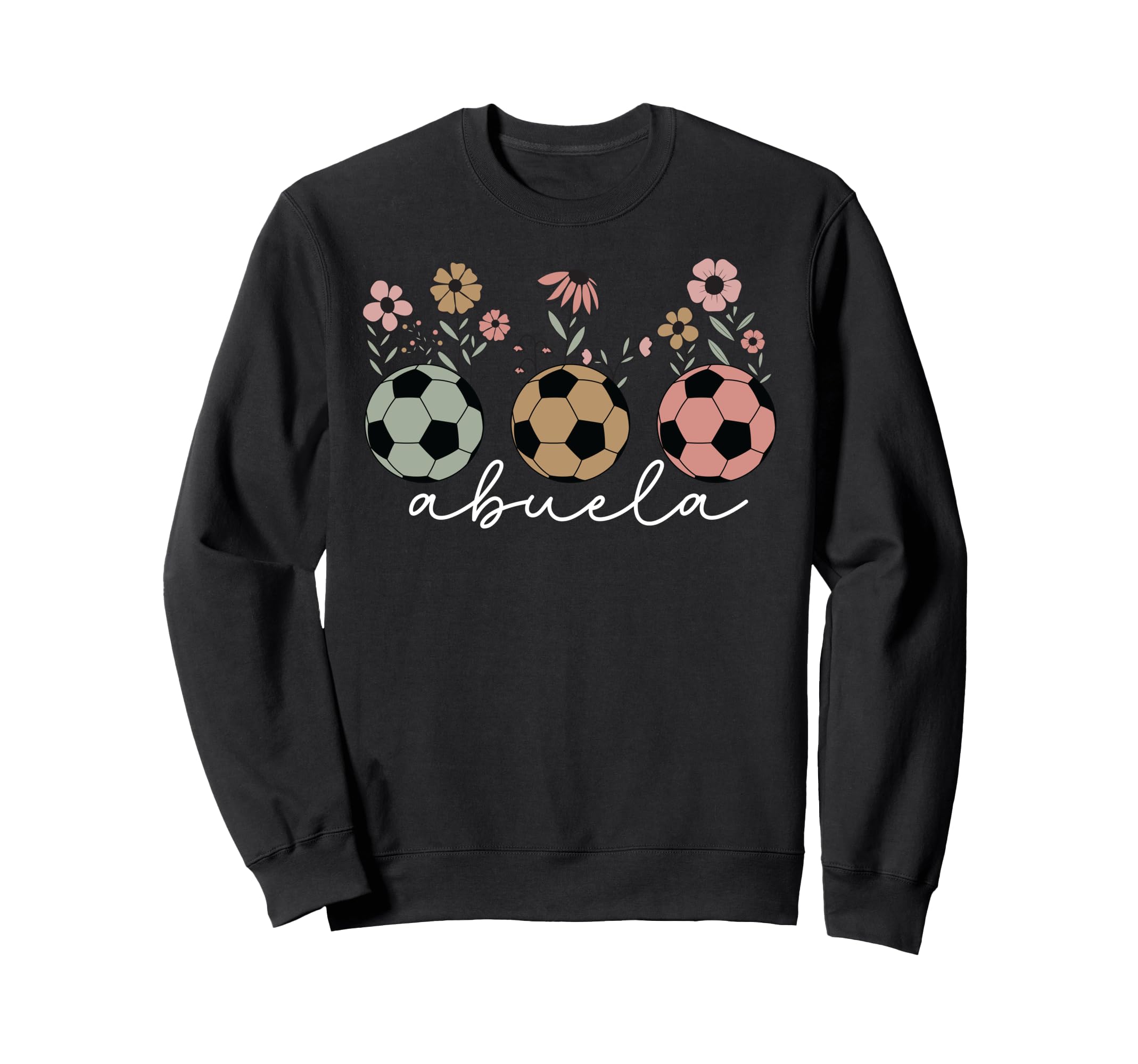Soccer Abuela Floral Wildflower Sweatshirt - Unique Graphic for Adults - T-Shirt, Sweatshirt, Hoodie