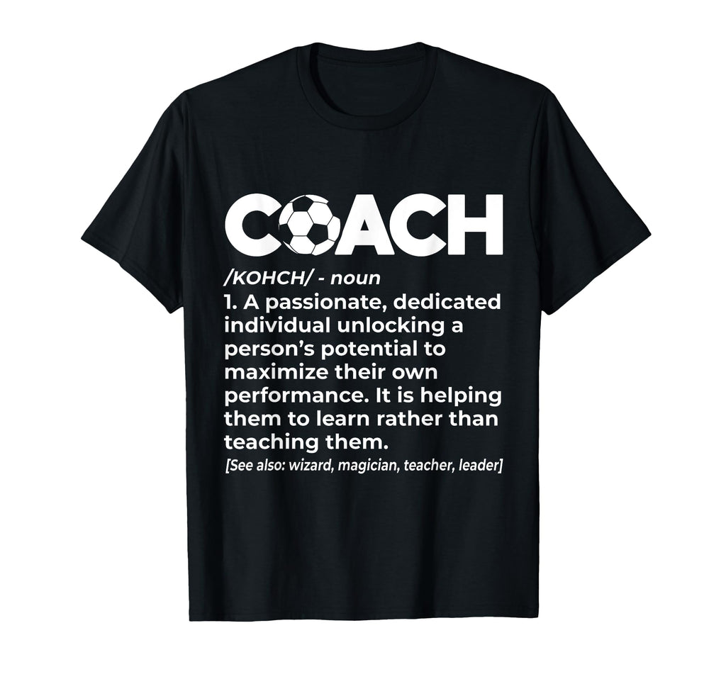 Soccer Coach Definition Soccer Ball T-Shirt - Custom Art Print Men Women - T-Shirt, Sweatshirt, Hoodie