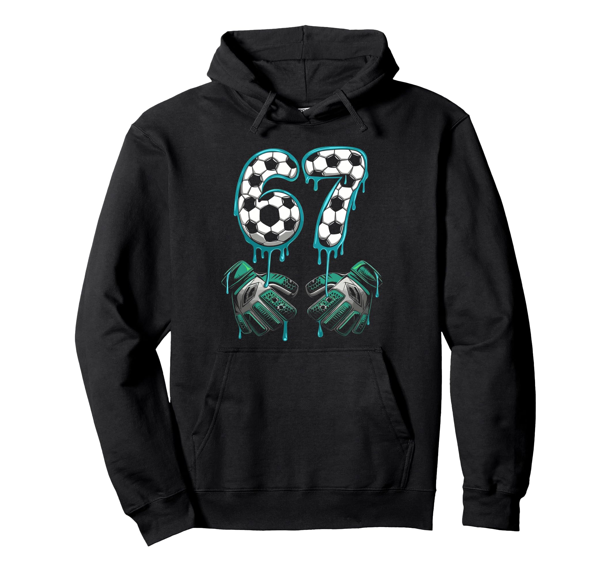 Soccer Goalie 67 Number Gloves Splash Hoodie - Novelty Apparel Unisex - T-Shirt, Sweatshirt, Hoodie