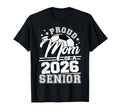 Proud Mom 2026 Senior Soccer T-Shirt - Minimalist Print for Adults - T-Shirt, Sweatshirt, Hoodie
